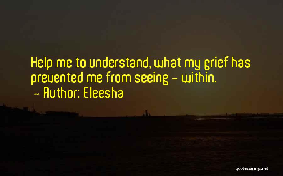 Death And Grief Quotes By Eleesha