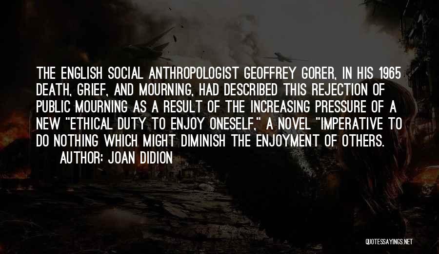 Death And Grief Quotes By Joan Didion