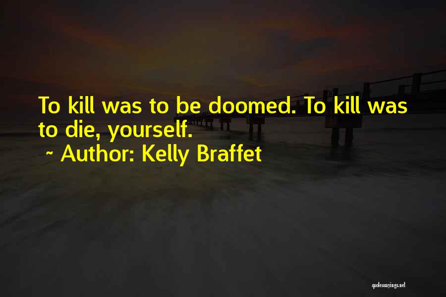 Death And Grief Quotes By Kelly Braffet