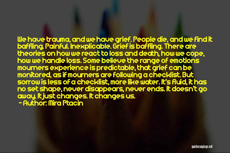 Death And Grief Quotes By Mira Ptacin