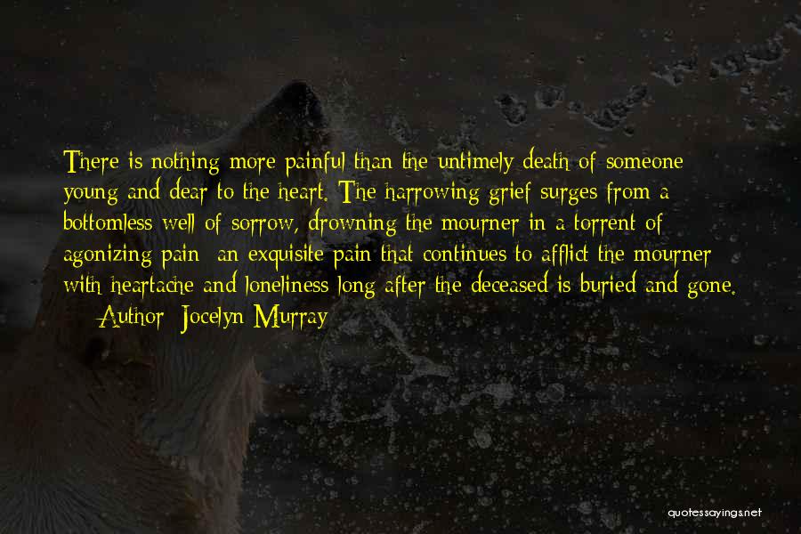 Death And Heartache Quotes By Jocelyn Murray