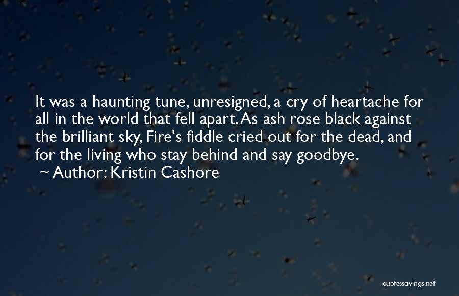 Death And Heartache Quotes By Kristin Cashore