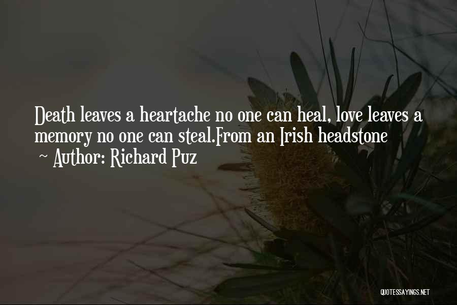 Death And Heartache Quotes By Richard Puz