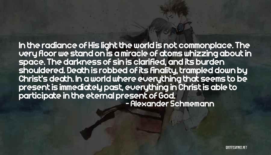 Death And Heaven Quotes By Alexander Schmemann