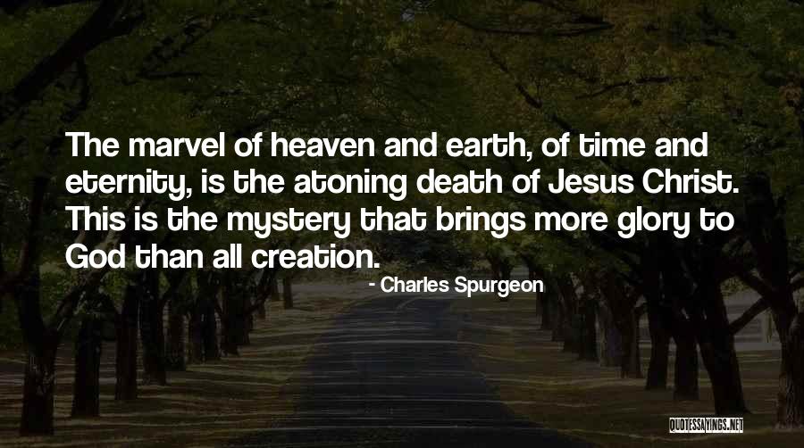 Death And Heaven Quotes By Charles Spurgeon