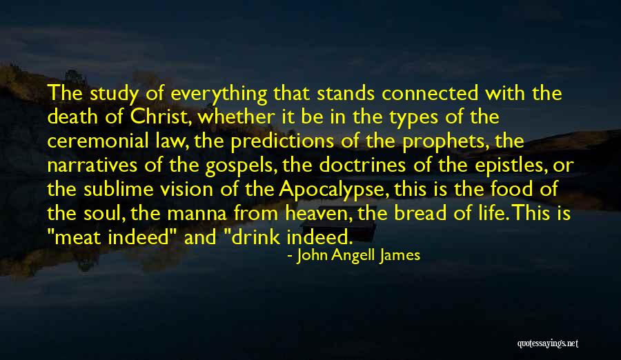 Death And Heaven Quotes By John Angell James Death And Heaven Quotes By John Angell James