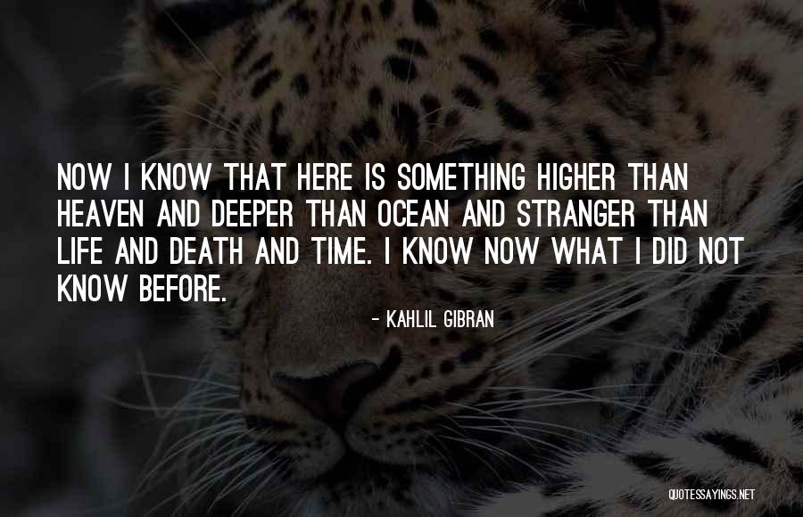 Death And Heaven Quotes By Kahlil Gibran