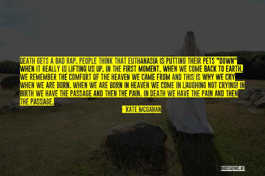 Death And Heaven Quotes By Kate McGahan Death And Heaven Quotes By Kate McGahan