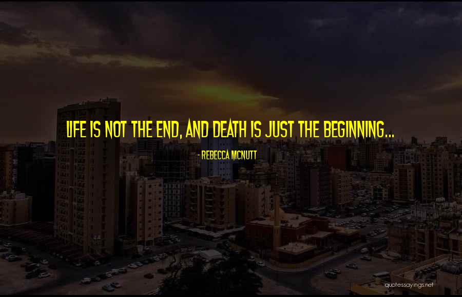 Death And Heaven Quotes By Rebecca McNutt