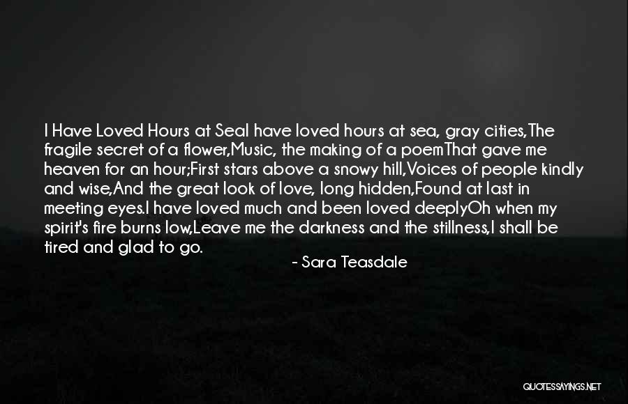 Death And Heaven Quotes By Sara Teasdale