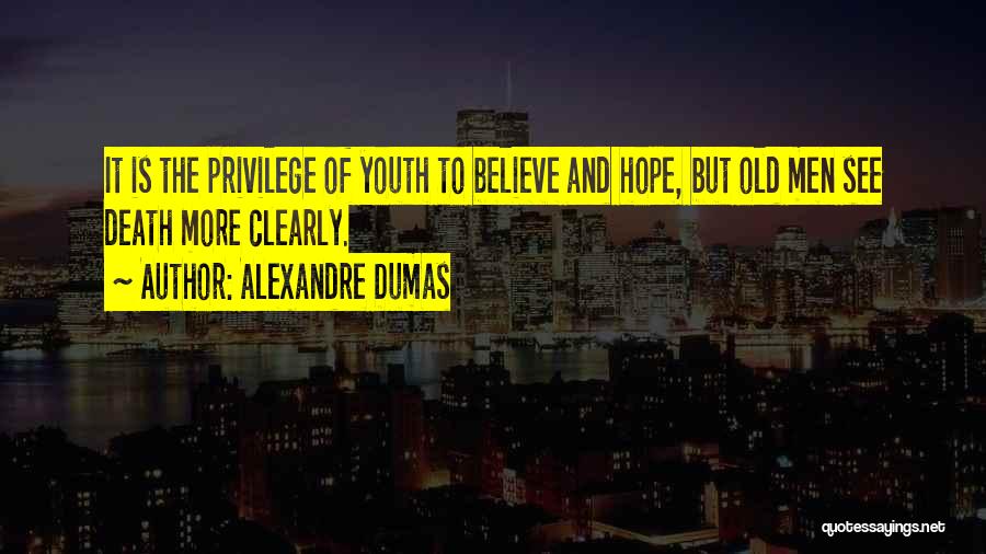 Death And Hope Quotes By Alexandre Dumas