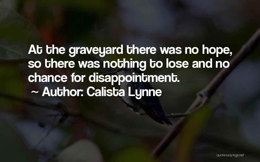 Death And Hope Quotes By Calista Lynne