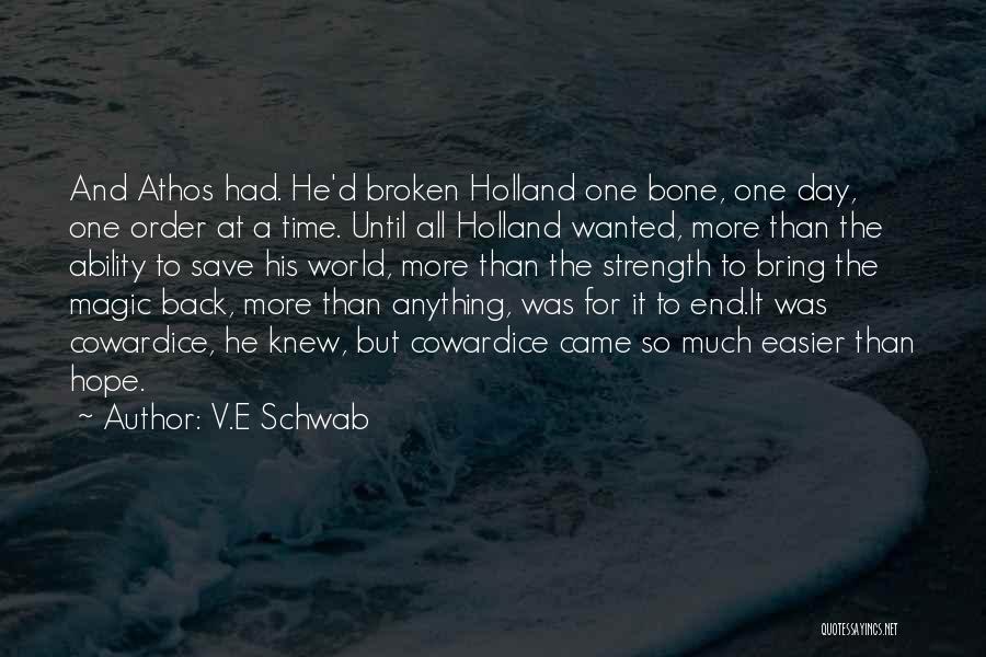 Death And Hope Quotes By V.E Schwab