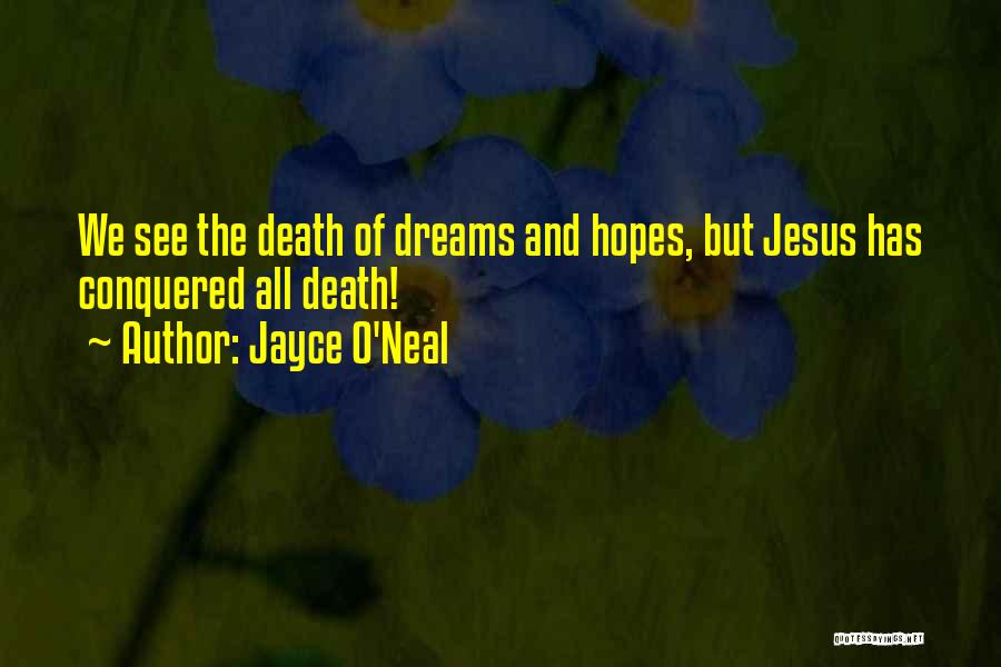 Death And Inspirational Quotes By Jayce O'Neal