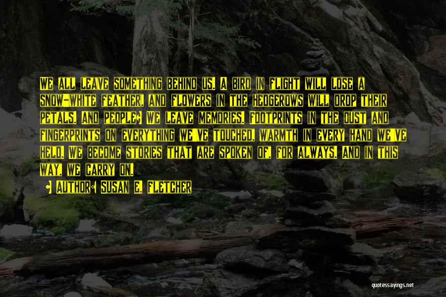 Death And Inspirational Quotes By Susan E. Fletcher Death And Inspirational Quotes By Susan E. Fletcher
