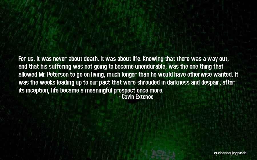 Death And Life Going On Quotes By Gavin Extence