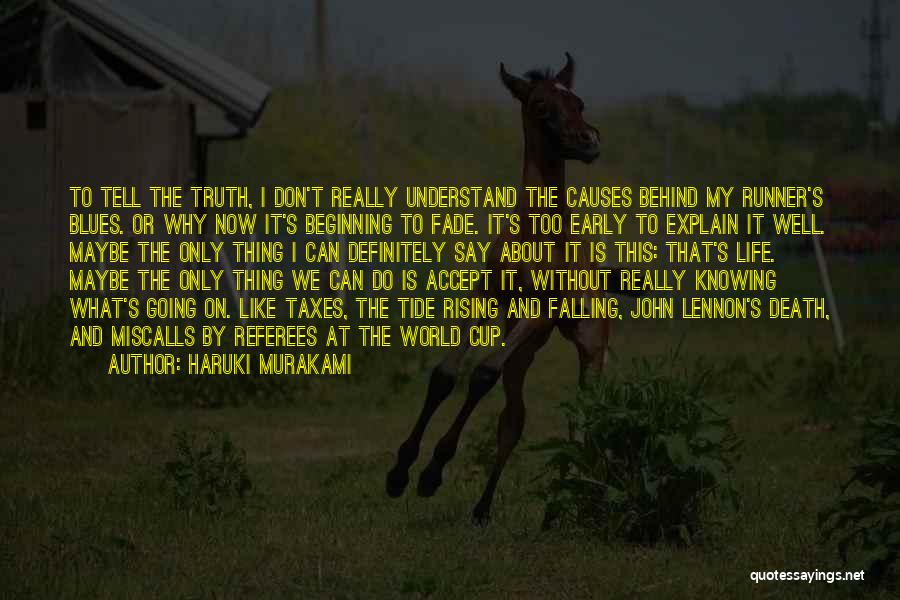 Death And Life Going On Quotes By Haruki Murakami