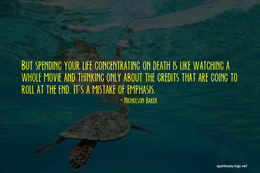 Death And Life Going On Quotes By Nicholson Baker