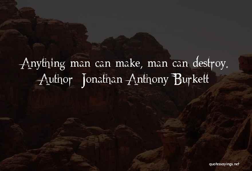 Death And Living Life To The Fullest Quotes By Jonathan Anthony Burkett