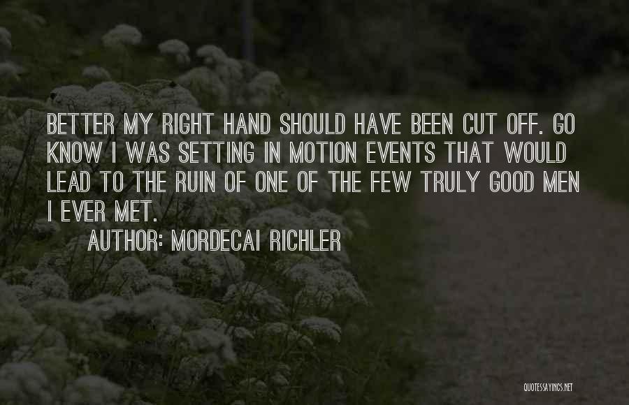 Death And Loss Of A Friend Quotes By Mordecai Richler