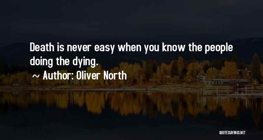 Death And Loss Of A Loved One Quotes By Oliver North