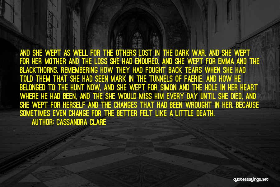 Death And Loss Of A Mother Quotes By Cassandra Clare