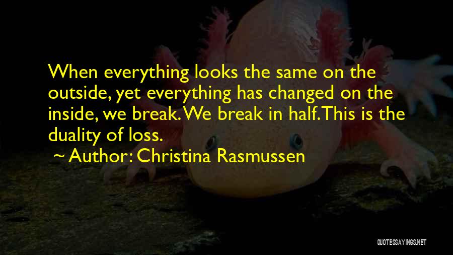 Death And Loss Quotes By Christina Rasmussen