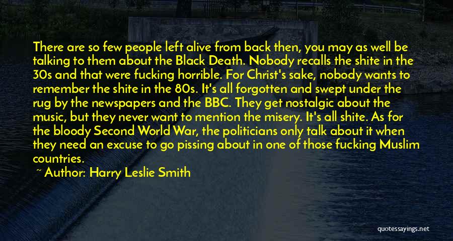 Death And Memory Quotes By Harry Leslie Smith