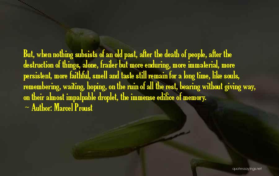 Death And Memory Quotes By Marcel Proust