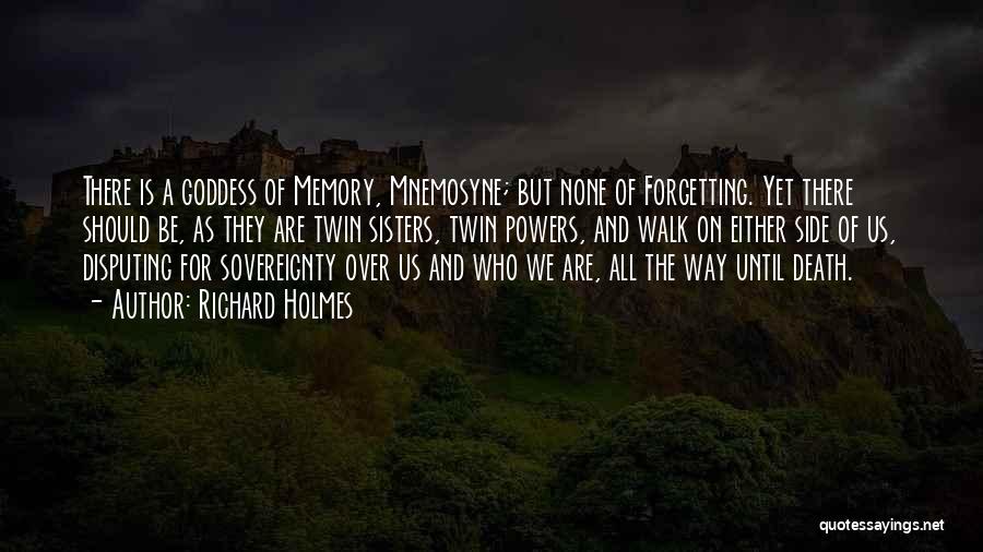 Death And Memory Quotes By Richard Holmes