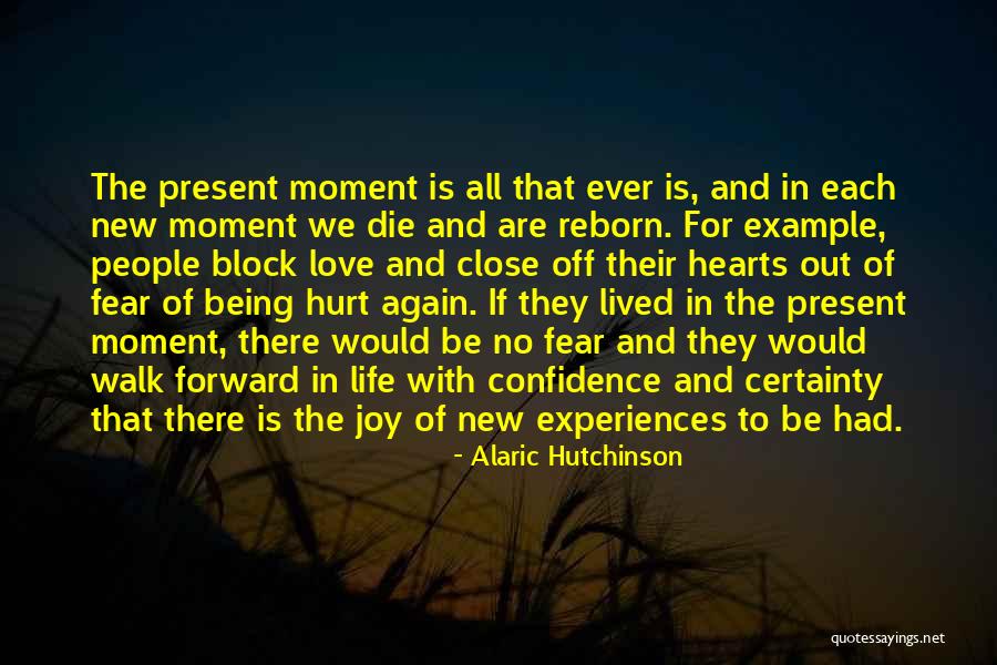 Death And Moving Forward Quotes By Alaric Hutchinson