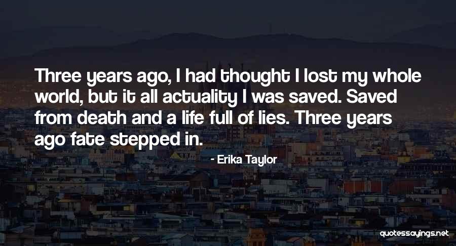 Death And Moving Forward Quotes By Erika Taylor