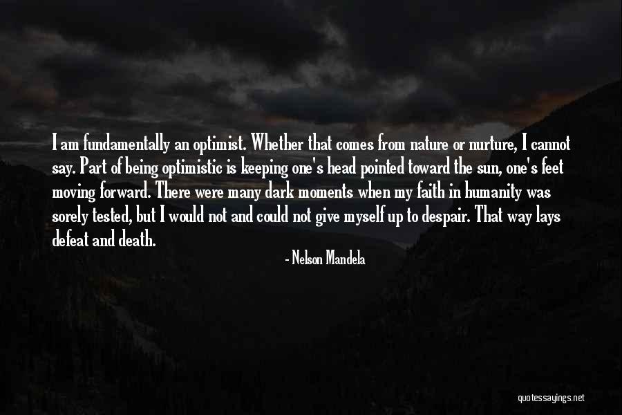 Death And Moving Forward Quotes By Nelson Mandela Death And Moving Forward Quotes By Nelson Mandela