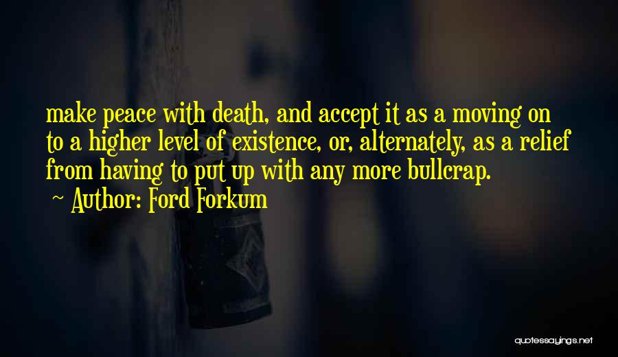 Death And Moving On Quotes By Ford Forkum