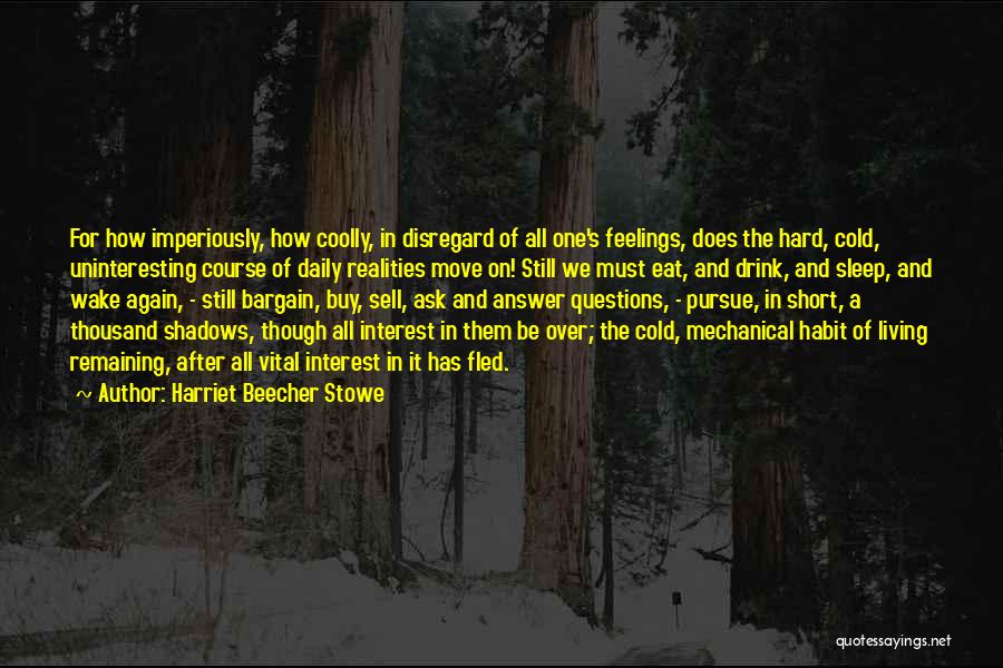 Death And Moving On Quotes By Harriet Beecher Stowe