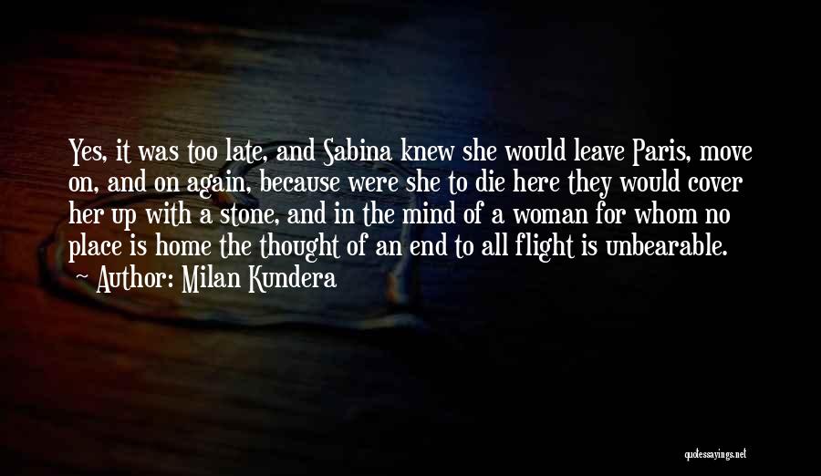 Death And Moving On Quotes By Milan Kundera