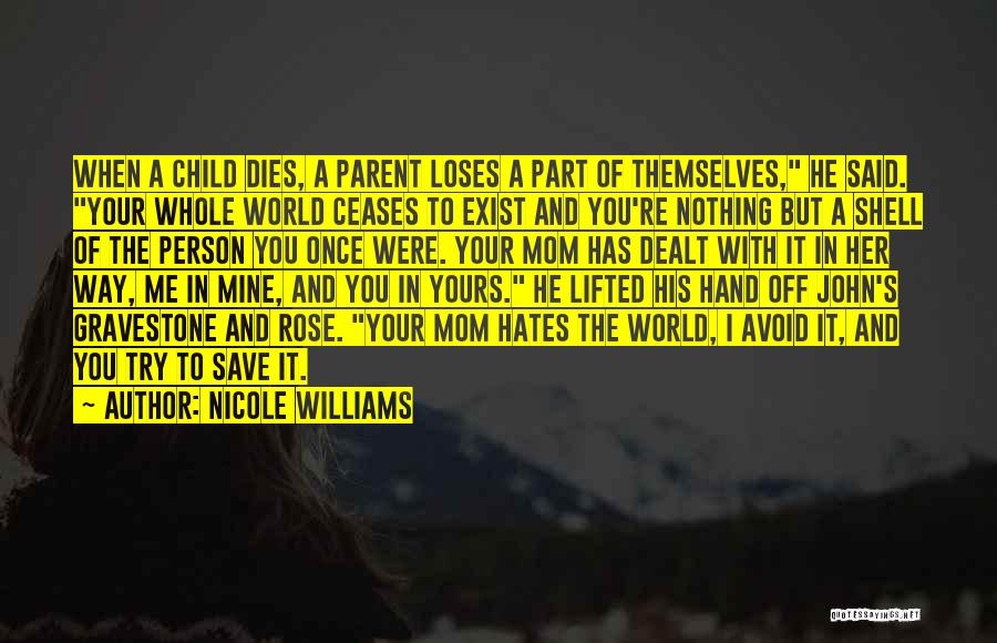 Death And Moving On Quotes By Nicole Williams