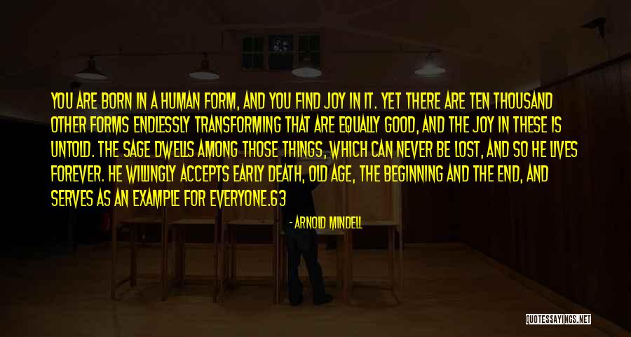 Death And Old Age Quotes By Arnold Mindell Death And Old Age Quotes By Arnold Mindell