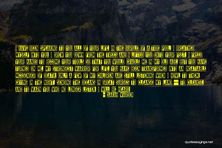Death And Old Age Quotes By Sarah Warden Death And Old Age Quotes By Sarah Warden