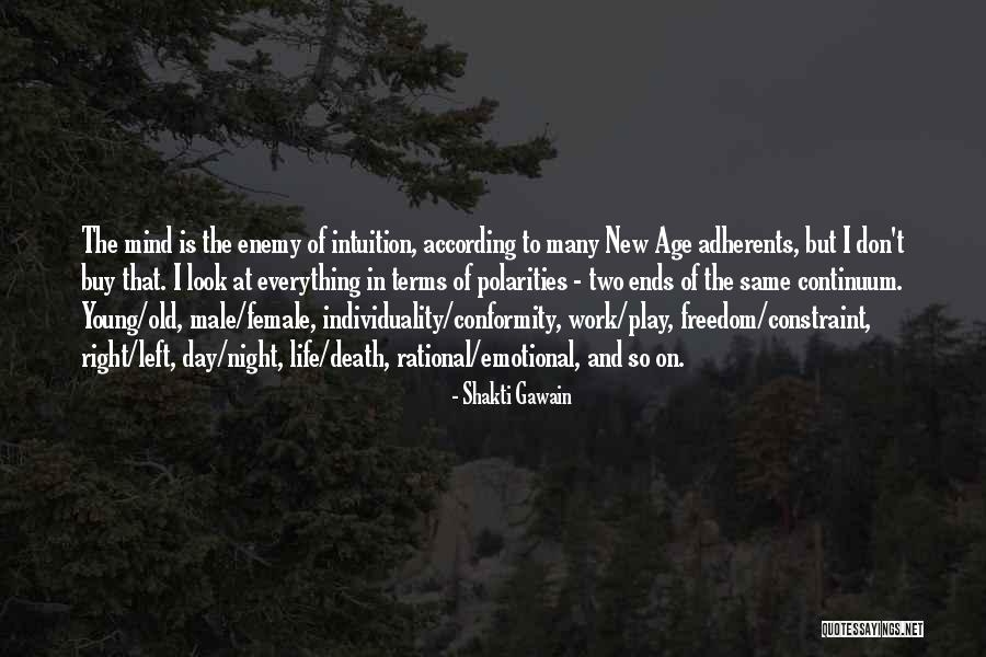 Death And Old Age Quotes By Shakti Gawain Death And Old Age Quotes By Shakti Gawain