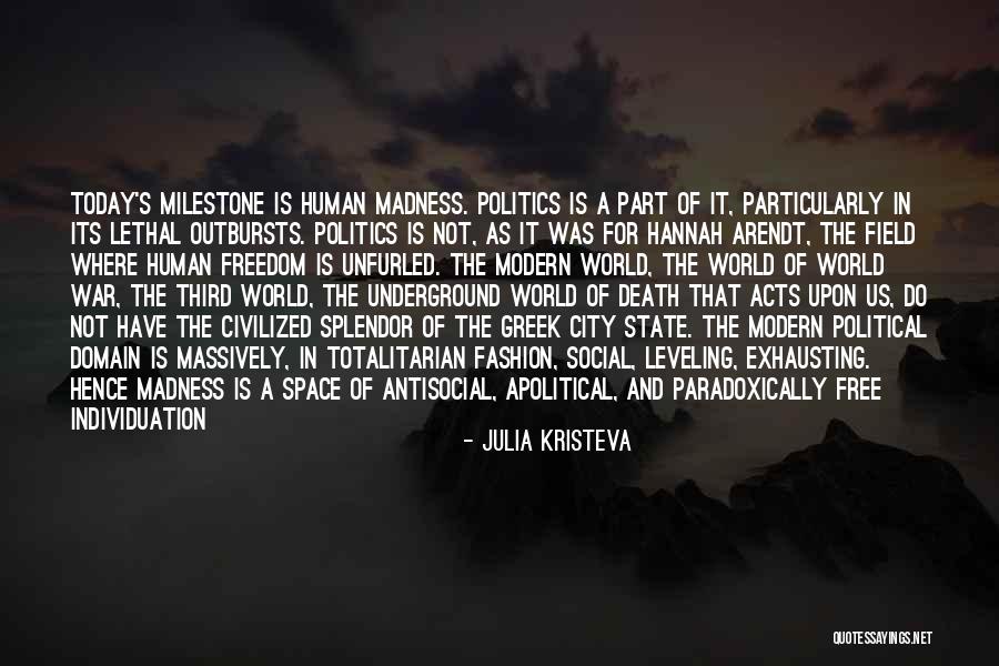 Death And Politics Quotes By Julia Kristeva