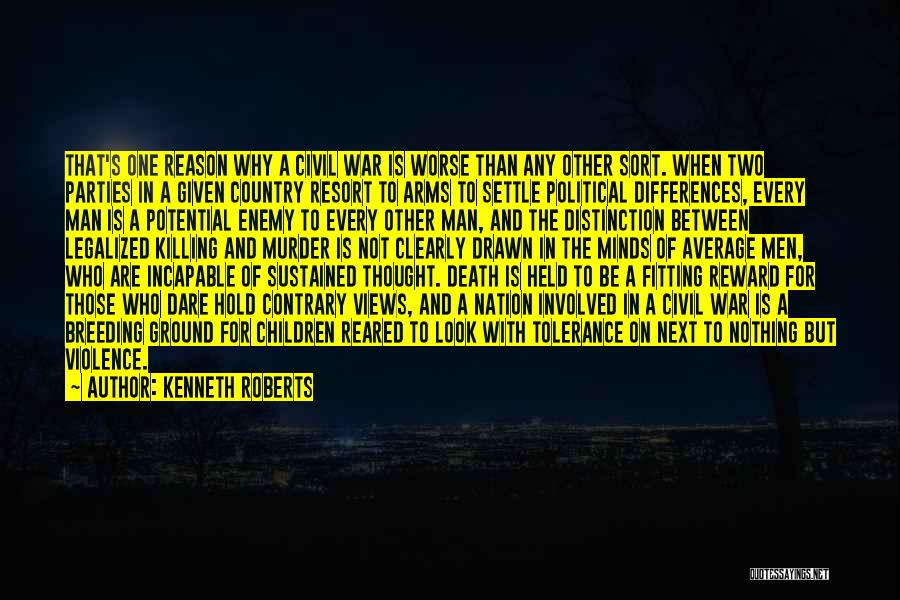Death And Politics Quotes By Kenneth Roberts
