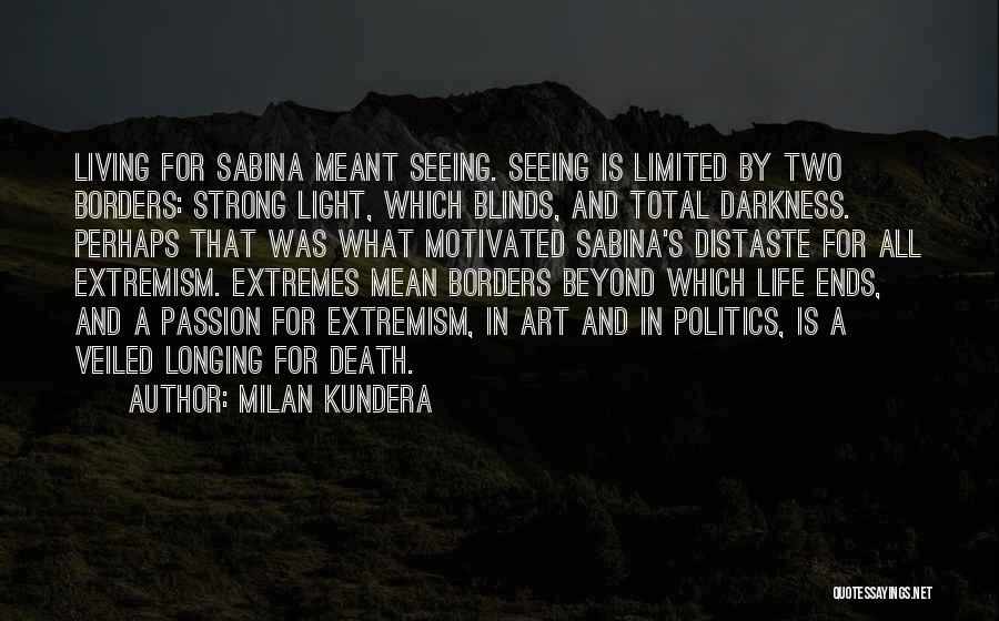 Death And Politics Quotes By Milan Kundera
