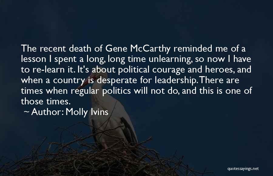 Death And Politics Quotes By Molly Ivins