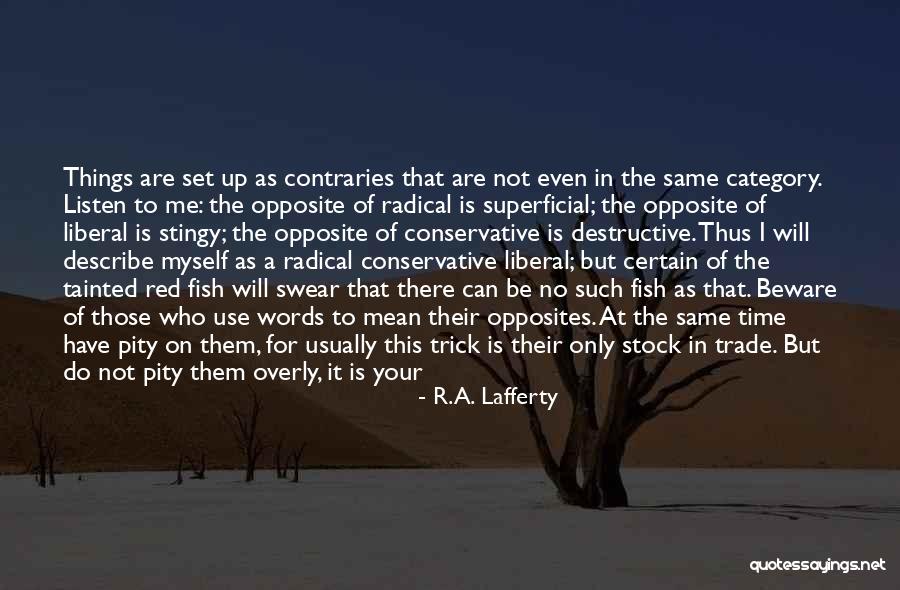 Death And Politics Quotes By R.A. Lafferty