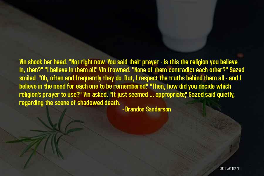 Death And Prayer Quotes By Brandon Sanderson Death And Prayer Quotes By Brandon Sanderson