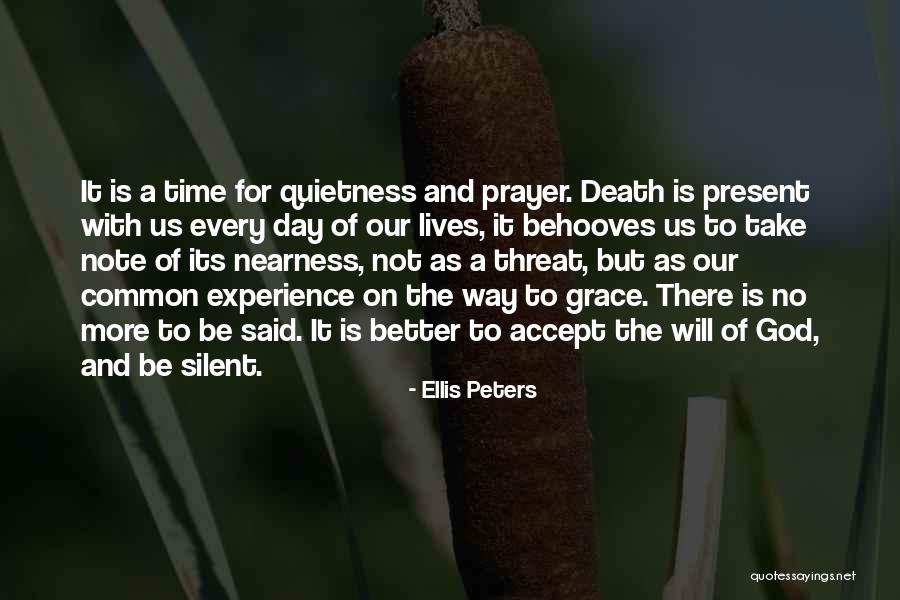 Death And Prayer Quotes By Ellis Peters Death And Prayer Quotes By Ellis Peters