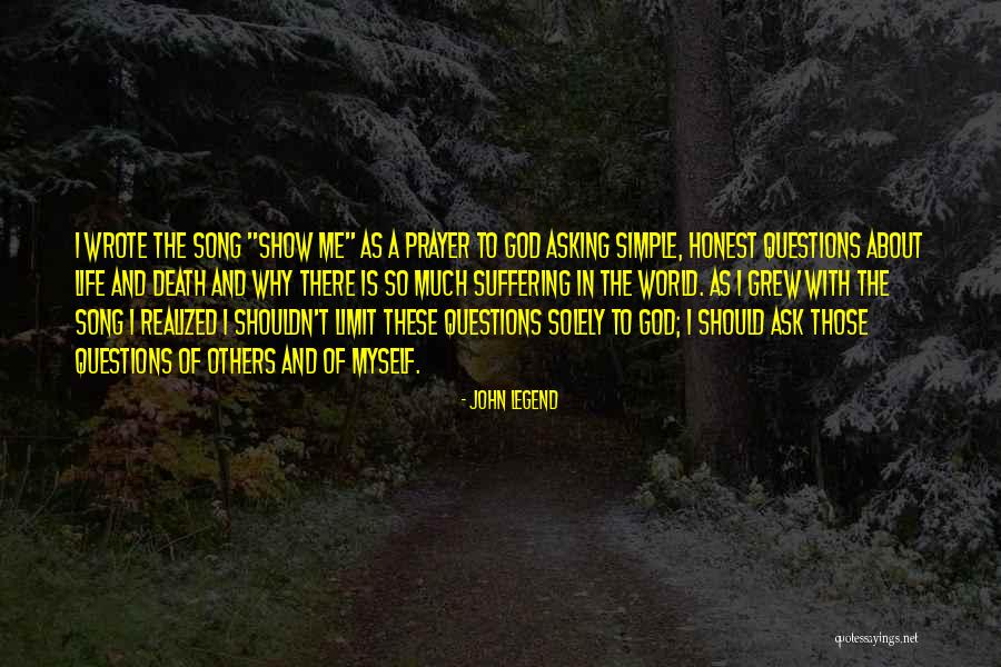 Death And Prayer Quotes By John Legend Death And Prayer Quotes By John Legend