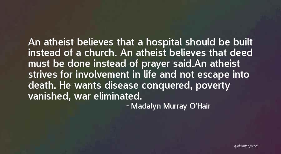 Death And Prayer Quotes By Madalyn Murray O'Hair Death And Prayer Quotes By Madalyn Murray O'Hair