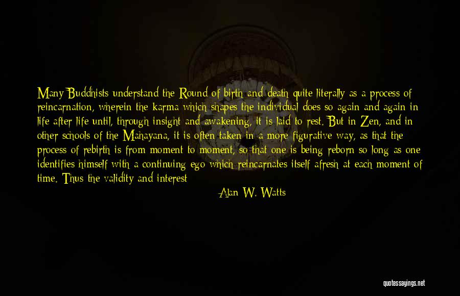 Death And Rebirth Quotes By Alan W. Watts